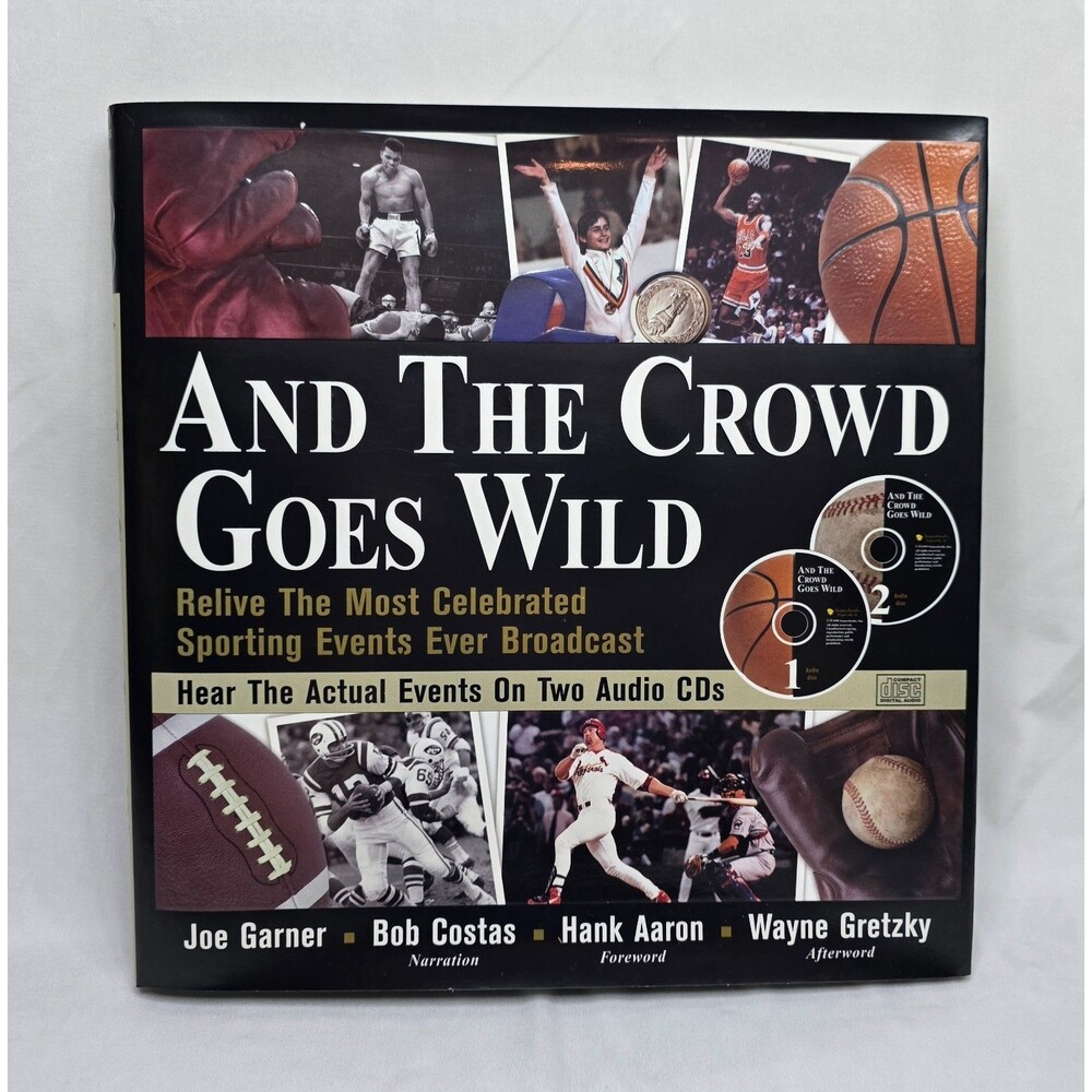 And the Crowd Goes Wild | Hardcover Book with 2 Audio CDs | 1999 Sports History